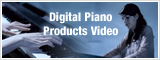 Digital Piano Products Video